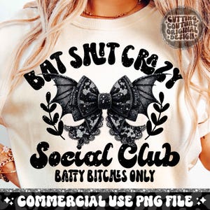 Bat Shit Crazy Social Club Png, Halloween Png, Halloween Sublimacja Projekt, Gotycki Png, Upiorny Sezon Png, Halloween Social Club Png #19