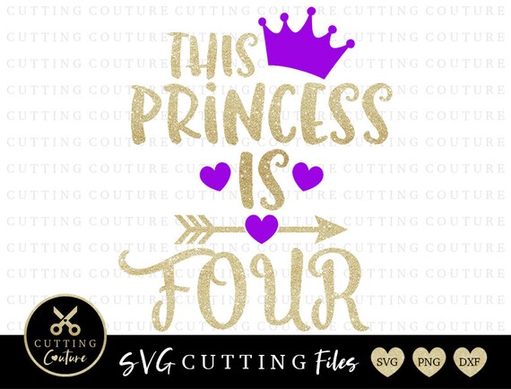 Download 4th Birthday Svg Cutting File Fourth Birthday Svg Princess 4th Etsy