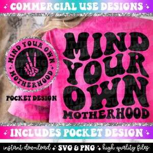 Mind Your Own Motherhood Png, Mom Svg, Mom Png, Mama Svg, Mama Png, Retro Png, Retro Svg, Sarcasm Png, Sarcasm Png, Trendy Png #94