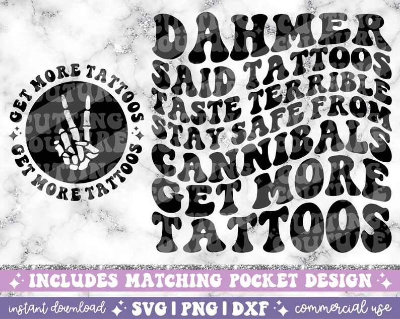 Dahmer Said Tattoos Taste Terrible Png Get More Tattoos Svg Etsy Canada