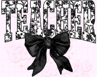 Teacher Png, Black Toile Png, Floral Png, Chinoiserie Png, DTG, DTF, Teacher Sublimation Design, Teacher Shirt Png, Coquette Teacher Png #1