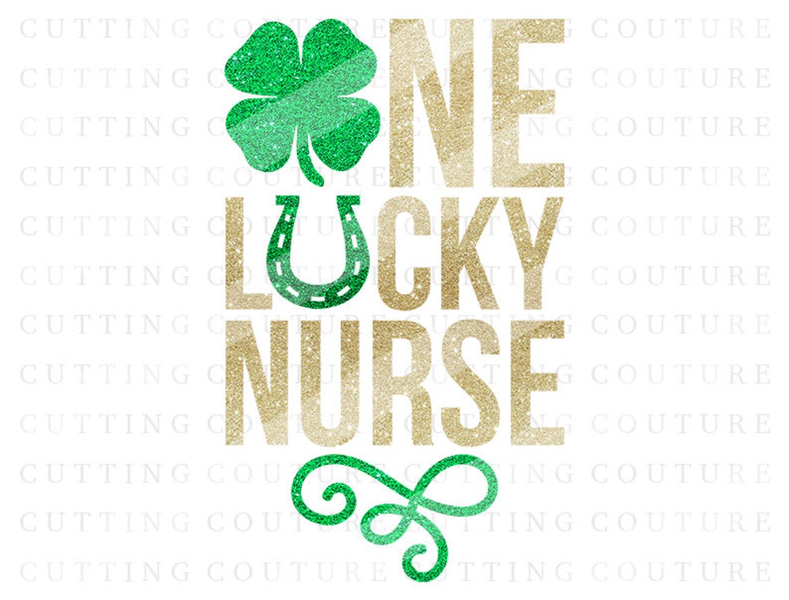 St Patricks Nurse Svg St Patrick's Day Svg One Lucky Nurse | Etsy
