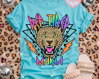 Def Tired Mama Png, Trendy Mama Png, Mama Sublimation Design, Leopard Mama Png, Mama Shirt Png, Mama DTF, Mama DTG, Retro Mama Png #22