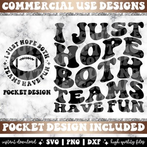 Solo espero que ambos equipos se diviertan Png, Fútbol Svg, Fútbol Retro Png, Fútbol Divertido Svg, Deportes Png, Deportes Svg, Humor Adulto Png, Ondulado Png