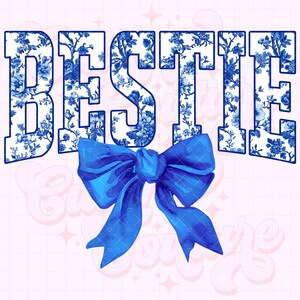 Bestie Png, Toile Azul Bestie Png, Floral Png, Chinoiserie Png, DTG, DTF, Bestie Sublimação, Bestie Camisa Png, Coquette Bestie Png #14