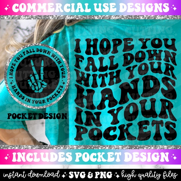 I Hope You Fall Down With Your Hands In Your Pockets Png, Sarcasm Svg, Sarcasm Png, Sarcastic Svg, Sarcastic Png, Snarky Png, Funny Svg #114
