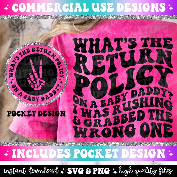 What's The Return Policy On A Baby Daddy Png, Baby Daddy Svg, Baby Mama Png, Baby Mama Svg, Sarcasm Png, Sarcasm Svg, Snarky Png #156