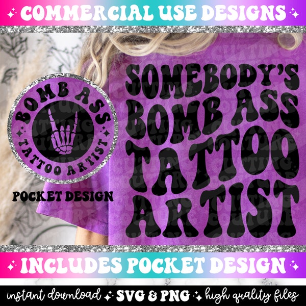 Somebody's Bomb Ass Tattoo Artist Png, Tattoo Artist Svg Cutting File, Retro Svg, Retro Png, Wavy Png, Wavy Svg, Tattoo Svg, Tattoo Png #53