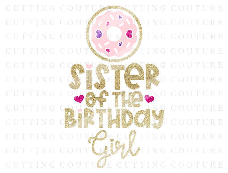Free Free Sister Birthday Svg Free 866 SVG PNG EPS DXF File