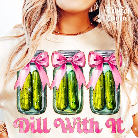 Dill With It Png, Coquette Bow Png, Pickle Sublimation Design, Pickle Png, Preppy Png, Digital Download #1