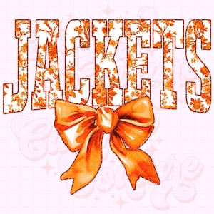 May include: Orange and white floral patterned text that reads "JACKETS" with a large orange satin bow underneath.