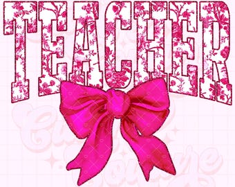 Teacher Png, Pink Toile Png, Floral Png, Chinoiserie Png, DTG, DTF, Teacher Sublimation Design, Teacher Shirt Png, Coquette Teacher Png #1