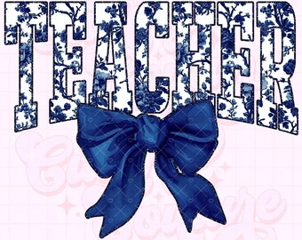 Teacher Png, Navy Toile Png, Floral Png, Chinoiserie Png, DTG, DTF, Teacher Sublimation Design, Teacher Shirt Png, Coquette Teacher Png #1