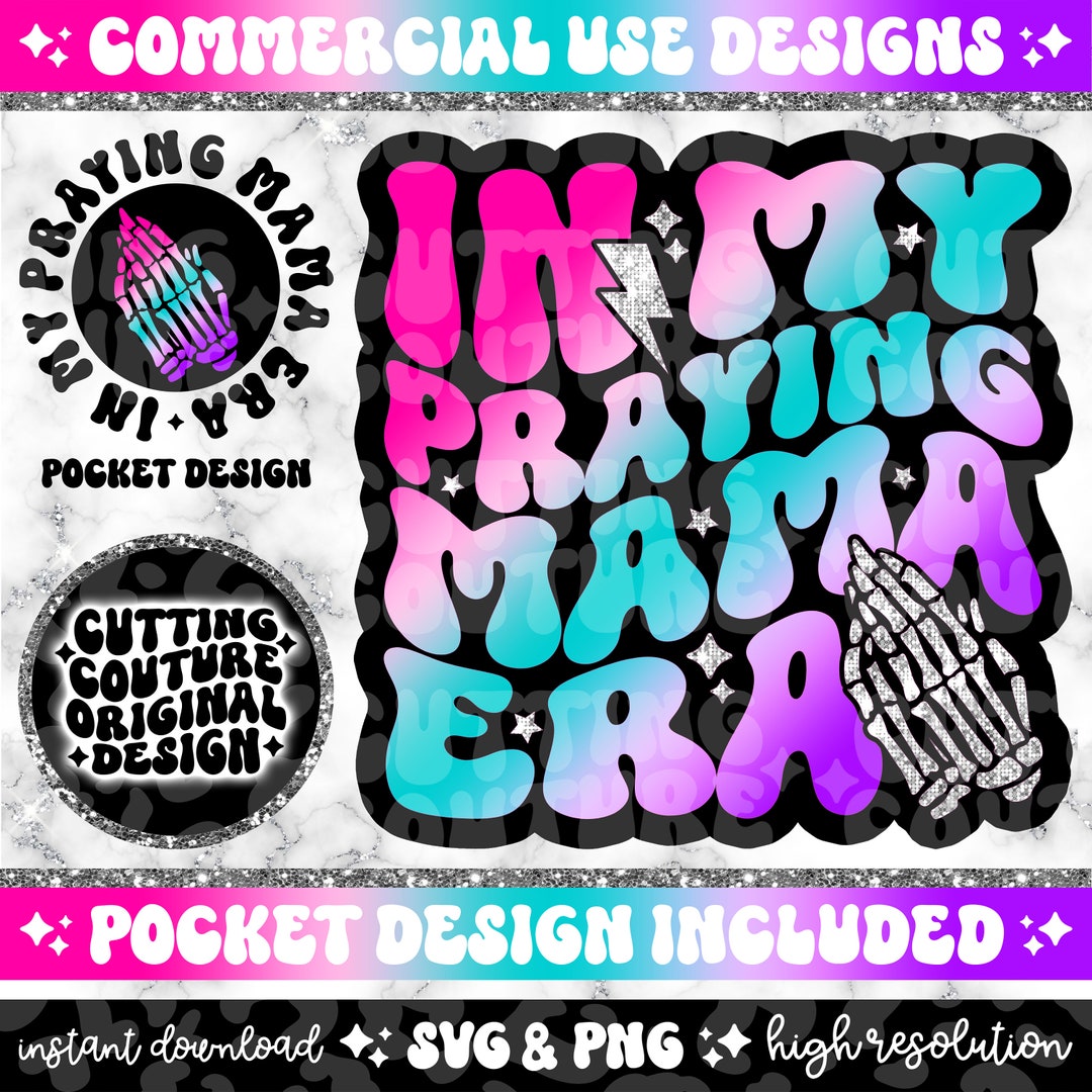 In My Praying Mama Era Png, Retro Mom Png, Mom Svg, Mama Png, Mama Svg ...