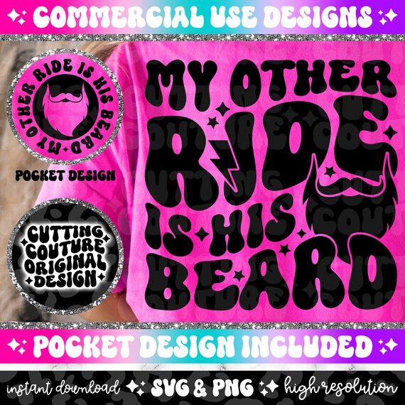 My Other Ride Is His Beard Png, Sarcasm Png, Sarcasm Png, Retro Png, Retro Svg, Funny Png, Funny Svg, Snarky Png, Snarky Svg, Trendy Png #60