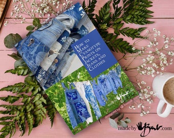 How to Print Cyanotype on Jackets, Jeans & Clothes PDF eBook (Digital instant Download)