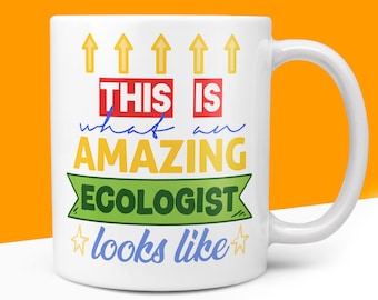 Gift Mug For ECOLOGIST - This Is What An Amazing ECOLOGIST Looks Like Gifts Ideas For Him Her Novelty 10oz Coffee Tea Mug