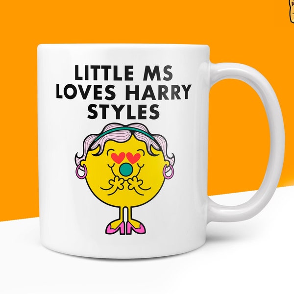 Novelty Little Ms LOVES HARRY STYLES Mug Funny Miss Women Her Gift Present Gifts Work Girls Office Birthday Christmas 10oz Coffee Tea Cup