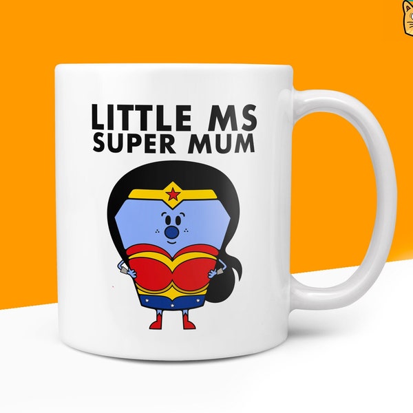 Novelty Little Ms SUPER MUM 10oz Coffee Mug - Gift For Mum Mom Mothers Day Birthday Christmas Ideas For Miss Her Mummy