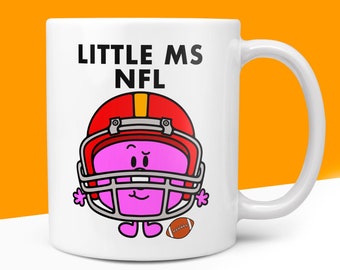 Novelty Little Ms NFL Mug Funny Her Gift Secret Santa Present Unique Ceramic Novelty Office Birthday Christmas 10oz Coffee Tea Cup