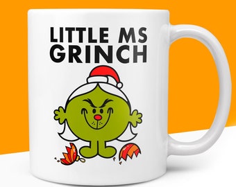 Novelty Little Ms Grinch 10oz Coffee Mug - Gift for Those Who Aren't Fond of Christmas, Unique Festive Miss Humour Design for Her