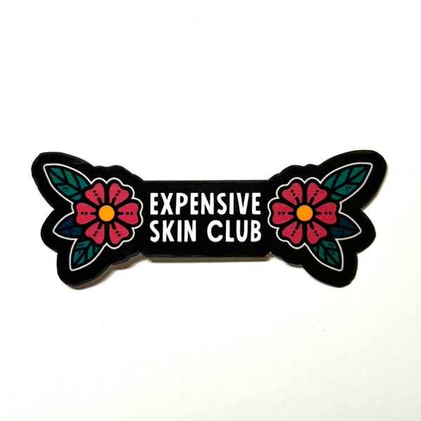 Expensive Skin Club Sticker – Tattoo Flash – Traditional Tattoo – Old School Tattoo – American Traditional