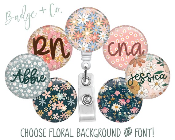Custom Floral Name Badge Reel Design Your Own Gift for Nurses Choose Your  Font Retro, Simple, Colorful, Cursive, Bold, Credentials 