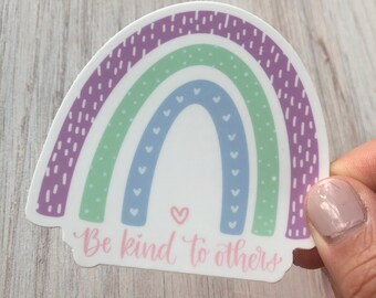 Be Kind to Others Rainbow Vinyl Sticker 3"