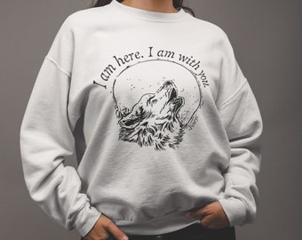 Throne of Glass TOG Fenrys Wolf Sudadera Estoy aquí Estoy contigo * ACOTAR SJM Merch Book Fandom Booktok Bookish Gift Rowan Aelin Fireheart