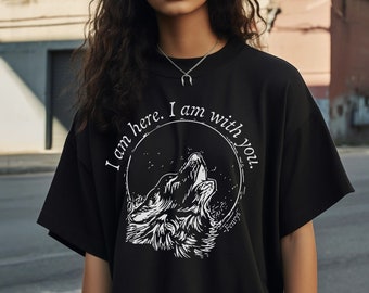 Trono de cristal TOG Fenrys Wolf Camiseta Camiseta Estoy aquí Estoy contigo * ACOTAR SJM Merch Libro Fandom Booktok Bookish Regalo Aelin Fireheart