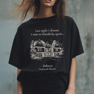 Rebecca Daphne du Maurier Manderley Tshirt Tee Shirt * Gothic Romance Bookish Book Lover Shirt Gift for Readers * Light Dark Academia