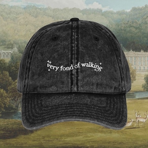 Pride & Prejudice Fond of Walking Vintage Embroidered Dad Hat * pemberley mr darcy elizabeth * Literature Bookish Gift Jane Austen Merch