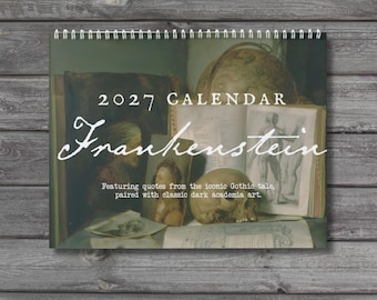 Frankenstein Mary Shelley Dark Academia 2027 Wall Calendar Home Office Decor Book Lover Gift Goth Bride Horror Literature Bookish Christmas