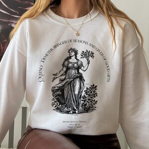 Demeter Autumn Harvest Goddess Poet Sweatshirt * Homer Illiad Greek ...