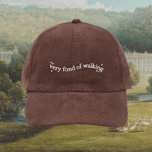 Pride & Prejudice Fond of Walking Vintage Embroidered Corduroy Dad Hat * pemberley mr darcy * Literature Bookish Gift Jane Austen Merch