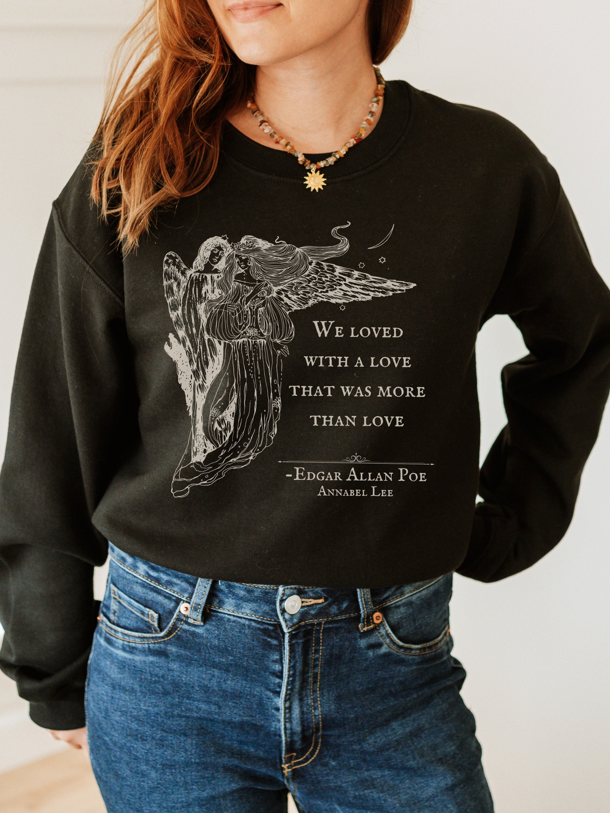 Edgar Allan Poe Annabel Lee Poem Quote Sweatshirt * the Raven Lenore ...