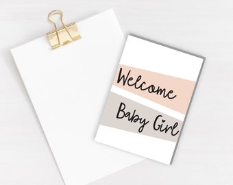 Welcome Baby Girl Greeting Card - new baby card - baby girl celebration
