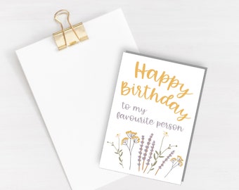 Happy Birthday to my favourite person Greeting Card - birthday card - celebration