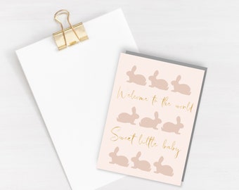 Welcome to the World New Baby Greeting Card - gold foiled new baby card - new mum card