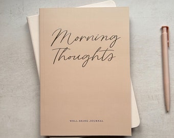 Morning Thoughts Well-Being Journal | Mindset and gratitude journaling | affirmations and wellbeing journal