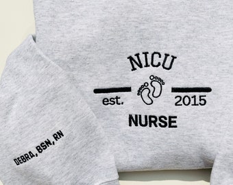 Personalized Embroidered Nurse Sweatshirt customized sleeve, Gift for Nurses Appreciation, RN Work Apparel, NICU, ER, Pediatric, L&D