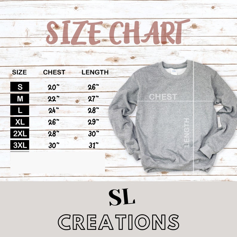 Puede incluir: Tabla de tallas para una sudadera gris con medidas en pulgadas para el pecho y la longitud. Las tallas incluyen S, M, L, XL, 2XL y 3XL. La tabla est&aacute; etiquetada como "Size Chart" y "SL Creations".