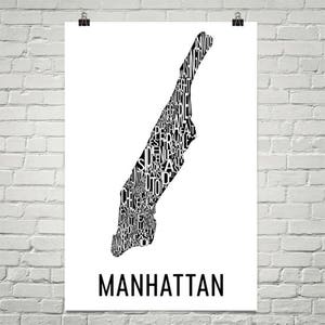 May include: A black and white poster featuring a map of Manhattan, filled with the names of various neighborhoods. The word "MANHATTAN" is printed in bold, black letters at the bottom of the poster.