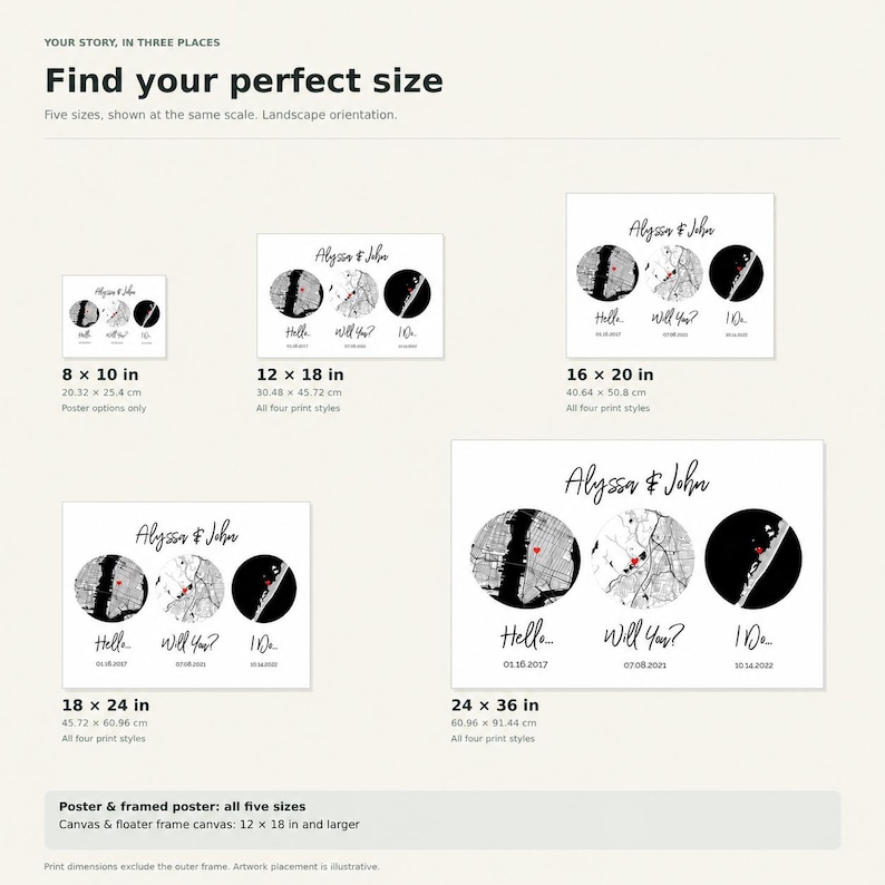 May include: A size comparison chart for custom map prints featuring the names Alyssa & John. The prints display three circular maps with red heart markers and the text Hello, Will You, and I Do with dates. Sizes include 8x10, 12x18, 16x20, 18x24, and 24x36 inches.