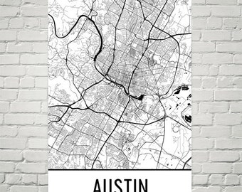Austin Texas Map, Austin TX Print, Austin Art, Austin Map, Austin Wall Art, Map of Austin TX, Austin Poster, Gift, Birthday, Decor, Modern