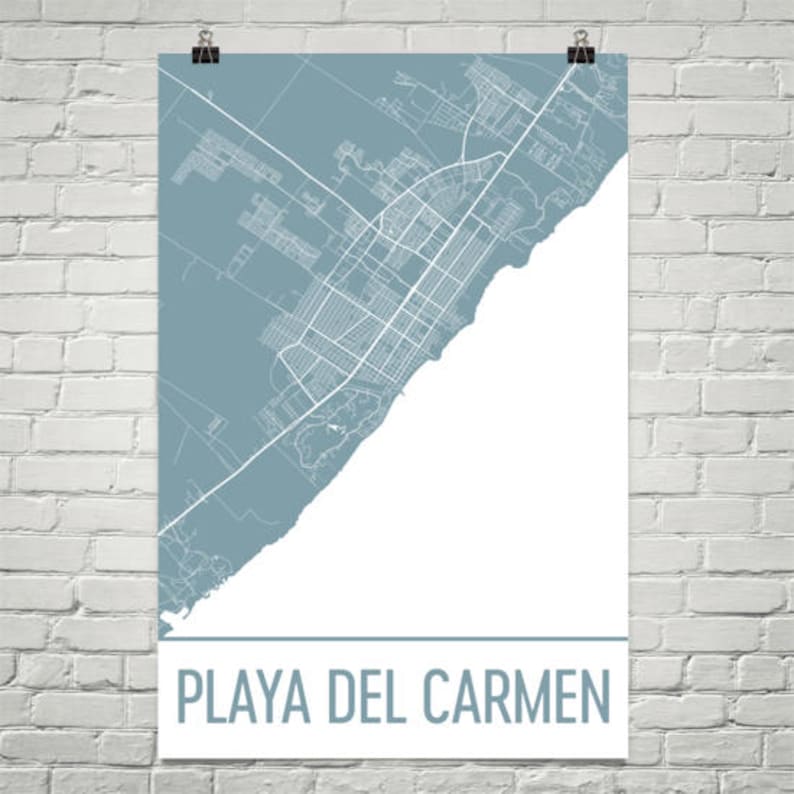 May include: A poster featuring a map of Playa del Carmen in a minimalist style. The map is in white lines against a muted teal background. The text "PLAYA DEL CARMEN" is printed in a sans-serif font at the bottom.