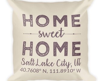 Custom Home Sweet Home Pillow, Personalized City Coordinates, Housewarming Gift