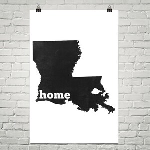 Louisiana Home, Map of Louisiana, Louisiana Print, Louisiana Art, Louisiana Decor, Louisiana Map, Louisiana Wall Art, Gifts, Poster