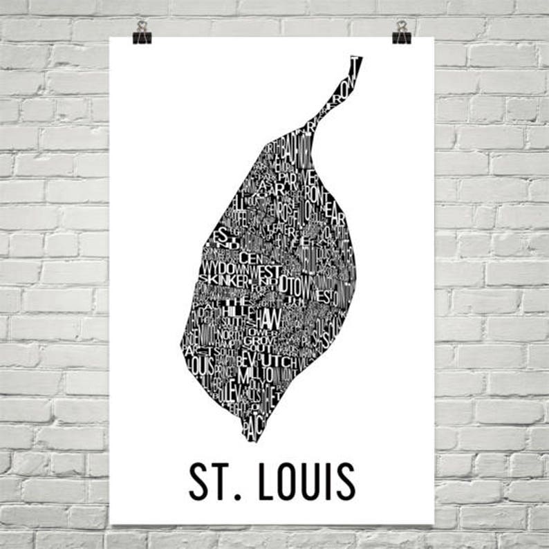 May include: Black and white typography art print of the city of St. Louis, Missouri. The city's neighborhoods are represented by their names, forming the shape of the city's outline.