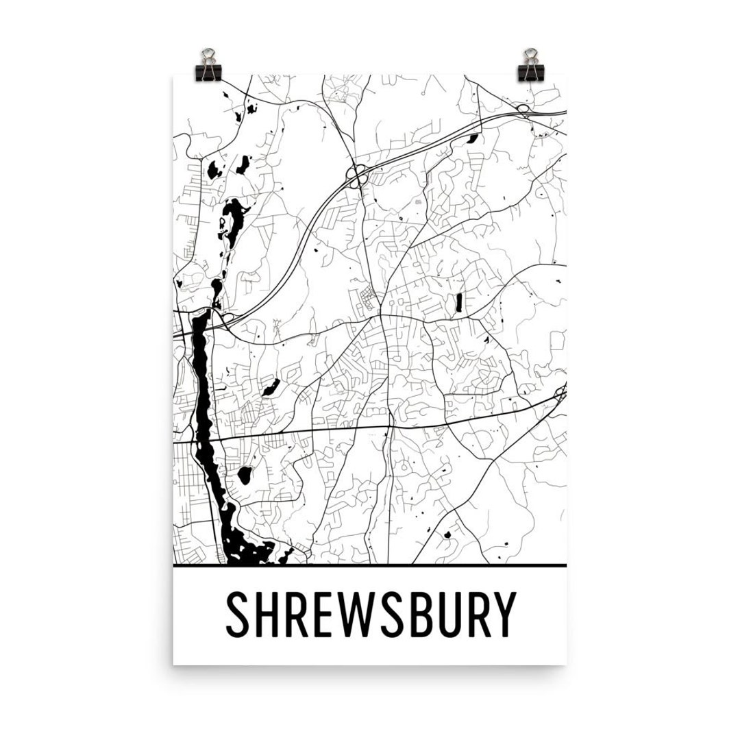 Shrewsbury Map, Shrewsbury Art, Shrewsbury Print, Shrewsbury MA Poster